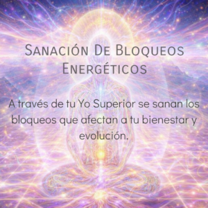 Sanación de bloqueos energéticos